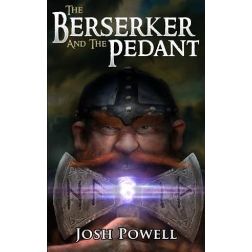 The Berserker and the Pedant: The Complete First Season Paperback, Createspace Independent Publishing Platform