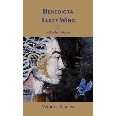 Benedicta Takes Wing and Other Stories Hardcover, PALH