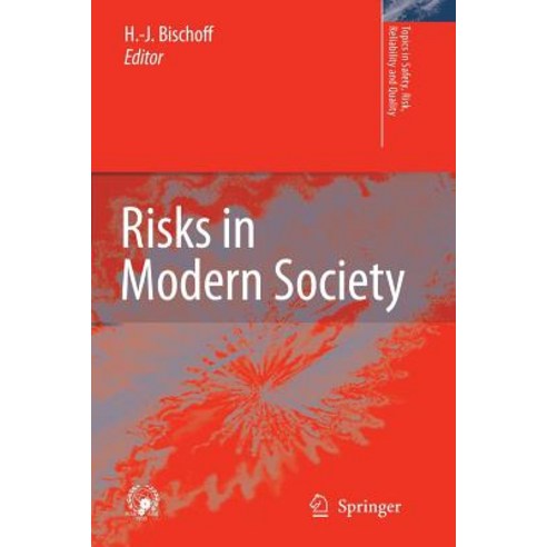Risks in Modern Society Paperback, Springer