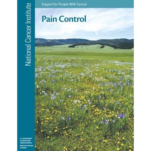 Pain Control: Support for People with Cancer Paperback, Createspace Independent Publishing Platform