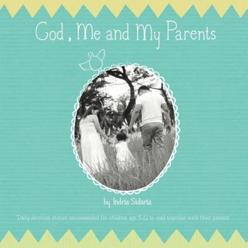 God Me and My Parents Paperback, Partridge Singapore