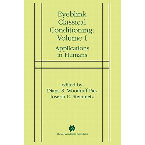 Eyeblink Classical Conditioning Volume 1: Applications in Humans Paperback, Springer