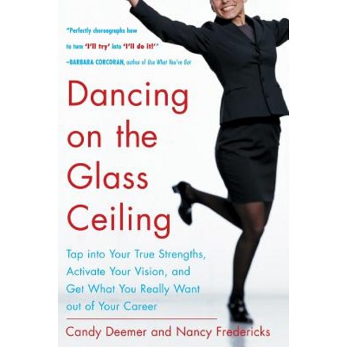 Dancing on the Glass Ceiling Paperback, McGraw-Hill Companies