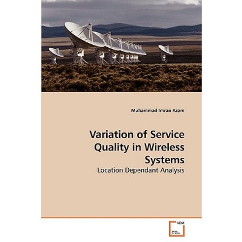 Variation of Service Quality in Wireless Systems Paperback, VDM Verlag