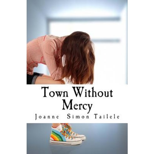 Town Without Mercy Paperback, Createspace Independent Publishing Platform