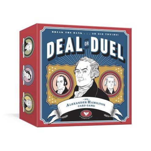 Deal or Duel: An Alexander Hamilton Card Game Other, Clarkson Potter Publishers