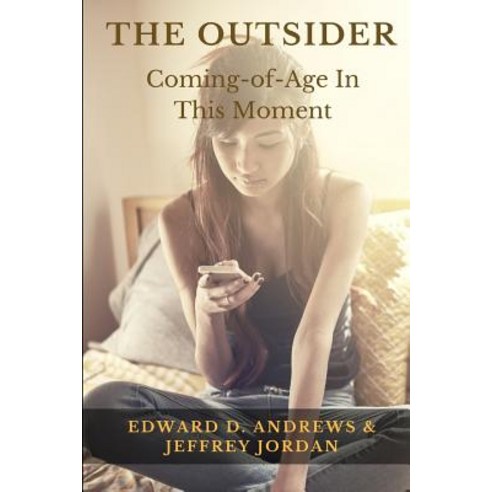 The Outsider: Coming-Of-Age in This Moment Paperback, Christian Publishing House