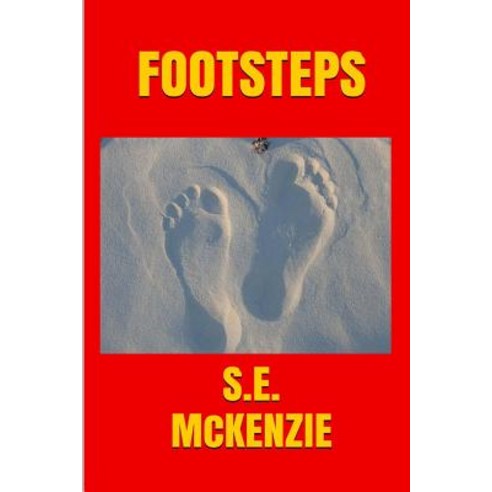 Footsteps: Doors Included Paperback, S. E. McKenzie Productions