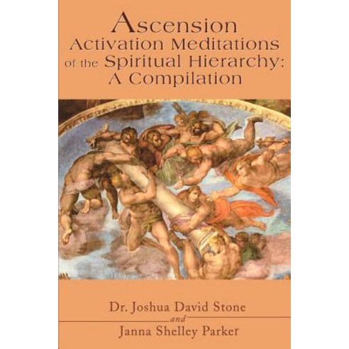 Ascension Activation Meditations of the Spiritual Hierarchy: A Compilation Paperback, Writers Club Press