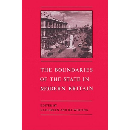 The Boundaries of the State in Modern Britain, Cambridge University Press