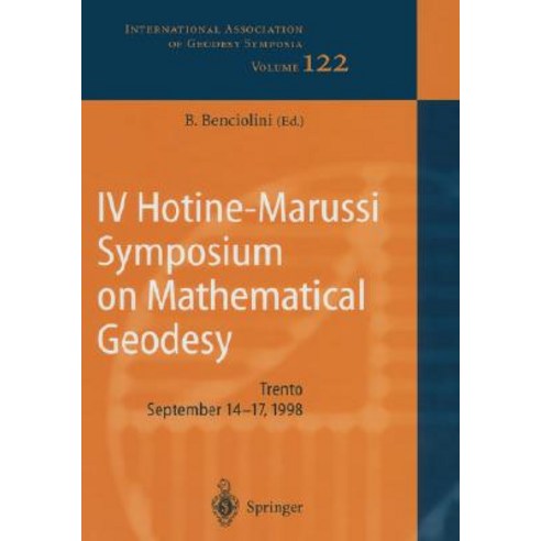 IV Hotine-Marussi Symposium on Mathematical Geodesy Hardcover, Springer