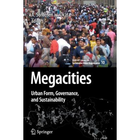 Megacities: Urban Form Governance and Sustainability Paperback, Springer