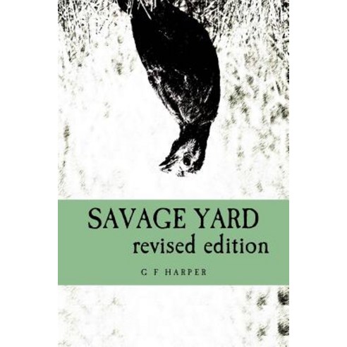 Savage Yard Paperback, Lit City Publishing