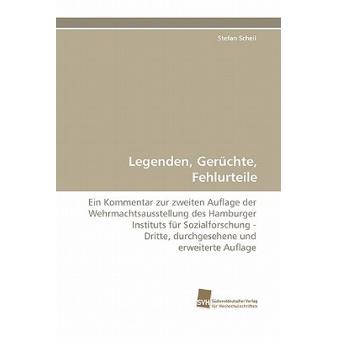 Legenden Geruchte Fehlurteile Paperback, Sudwestdeutscher Verlag Fur Hochschulschrifte