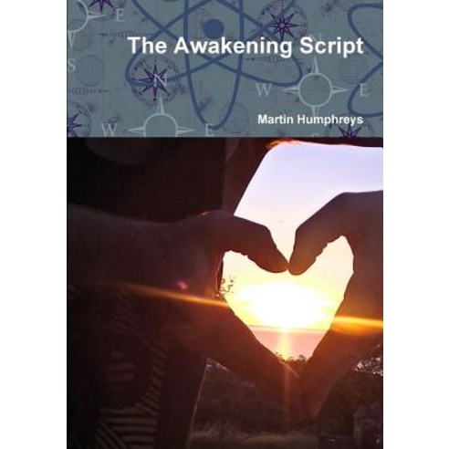 The Awakening Script Paperback, Lulu.com