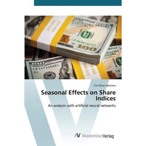 Seasonal Effects on Share Indices Paperback, AV Akademikerverlag
