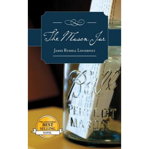 The Mason Jar Paperback, William and Keats Publishing