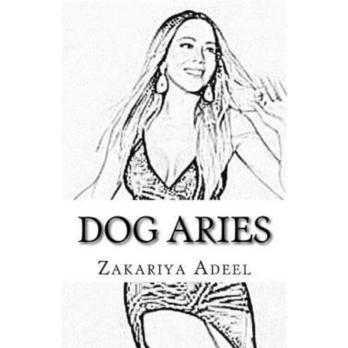Dog Aries: The Combined Astrology Series Paperback, Createspace Independent Publishing Platform
