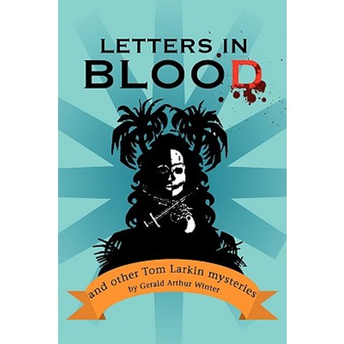 Letters in Blood Paperback, Xlibris