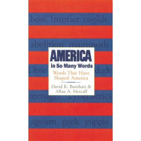 America in So Many Words: Words That Have Shaped America Paperback, Houghton Mifflin