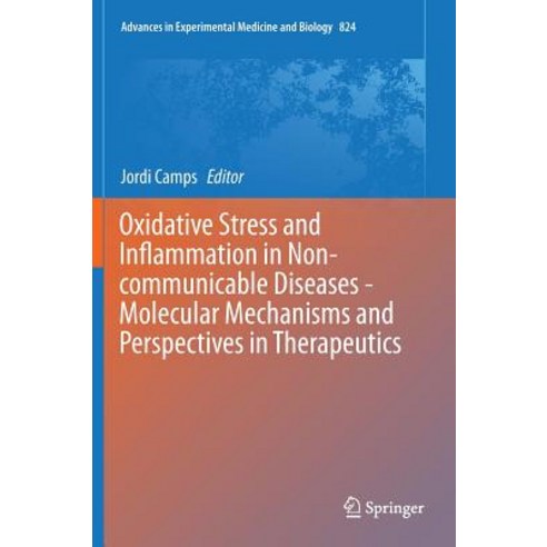Oxidative Stress and Inflammation in Non-Communicable Diseases - Molecular Mechanisms and Perspectives in Therapeutics Hardcover, Springer