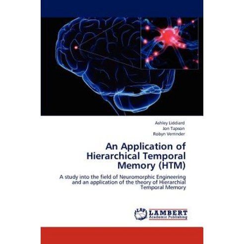 An Application of Hierarchical Temporal Memory (Htm) Paperback, LAP Lambert Academic Publishing