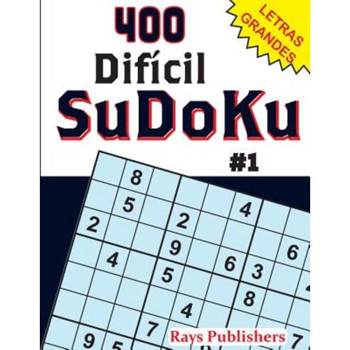 400 Dificil-Sudoku #1 Paperback, Createspace Independent Publishing Platform