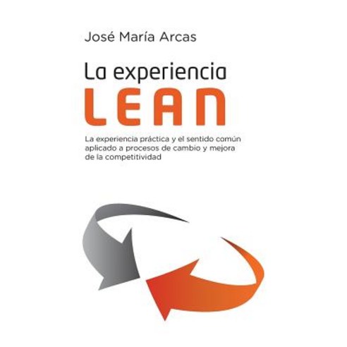 La Experiencia Lean Paperback, Createspace Independent Publishing Platform