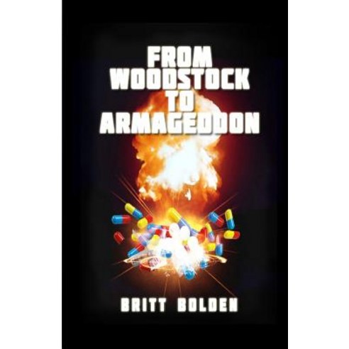 From Woodstock to Armageddon Paperback, Saxon Factor