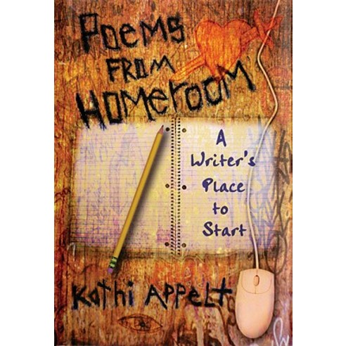 Poems from Homeroom: A Writer''s Place to Start Paperback, St. Martins Press-3pl