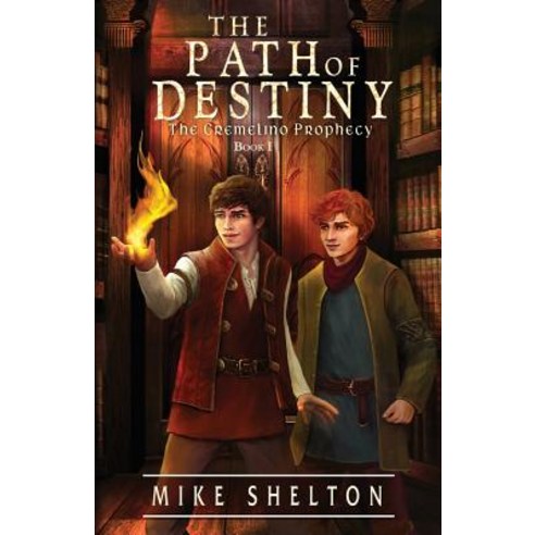 The Path of Destiny Paperback, Michael Shelton