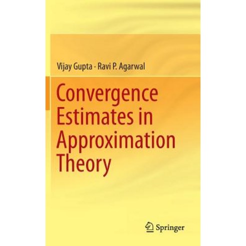 Convergence Estimates in Approximation Theory Hardcover, Springer