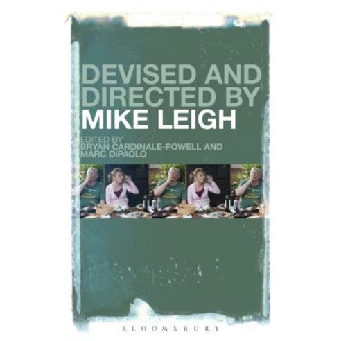Devised and Directed by Mike Leigh Paperback, Continnuum-3pl