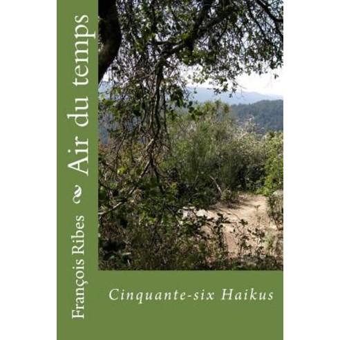 Air Du Temps Paperback, Createspace Independent Publishing Platform