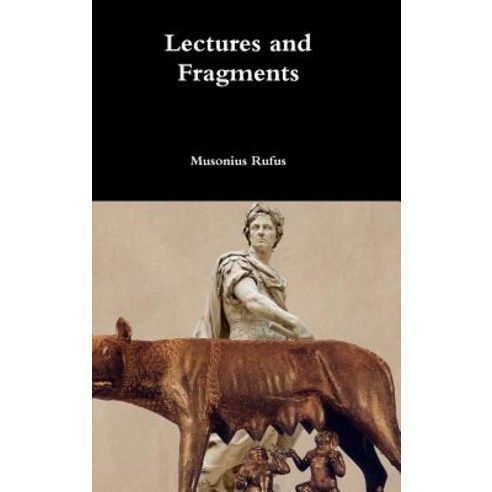 Lectures and Fragments Hardcover, Lulu.com