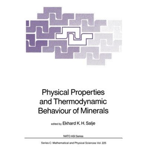 Physical Properties and Thermodynamic Behaviour of Minerals Paperback, Springer