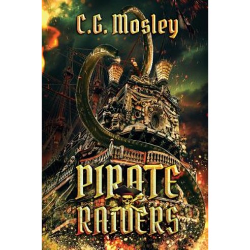 The Pirate Raiders Paperback, Severed Press