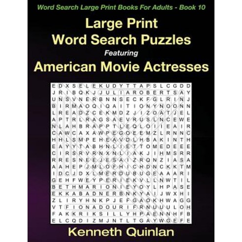 Large Print Word Search Puzzles Featuring American Movie Actresses Paperback, Createspace Independent Publishing Platform