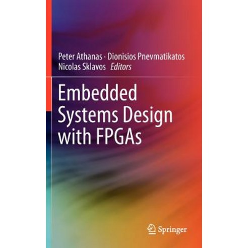 Embedded Systems Design with FPGAs Hardcover, Springer