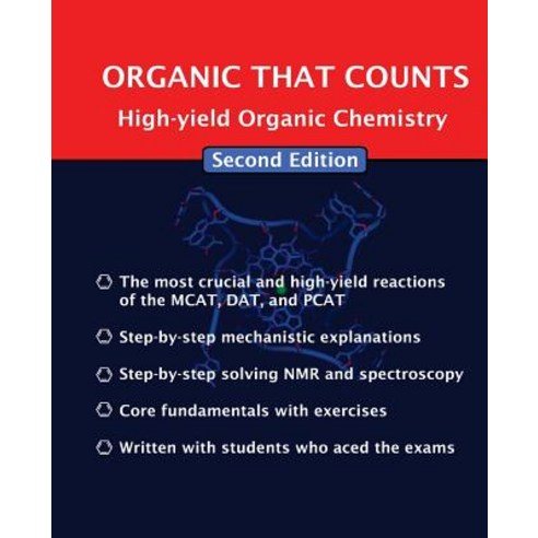 Organic That Counts: High-Yield Organic Chemistry Paperback, Createspace