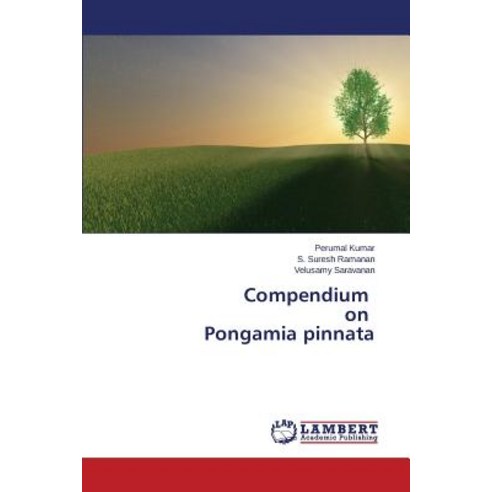 Compendium on Pongamia Pinnata Paperback, LAP Lambert Academic Publishing