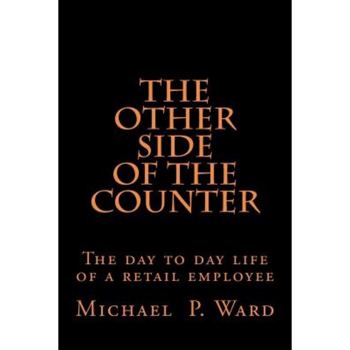 The Other Side of the Counter Paperback, Createspace
