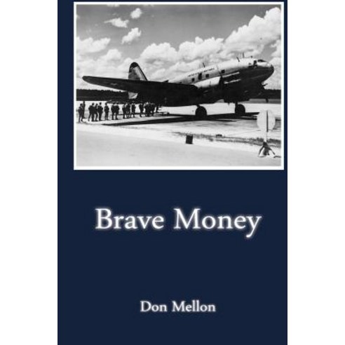 Brave Money Paperback, Createspace Independent Publishing Platform