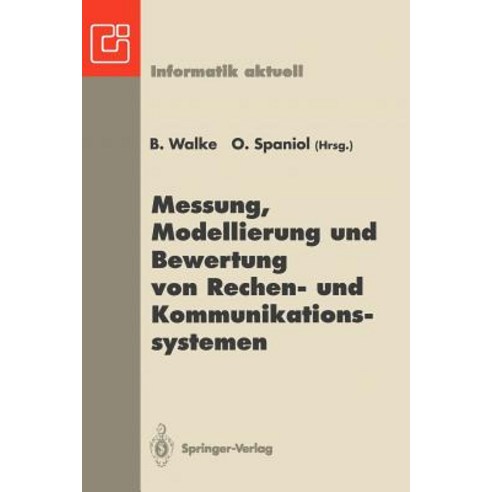 Messung Modellierung Und Bewertung Von Rechen- Und Kommunikationssystemen: 7. ITG/GI-Fachtagung Aachen 21.-23. September 1993 Paperback, Springer