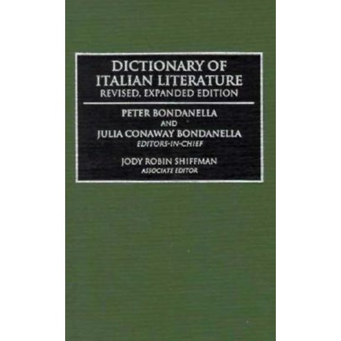 Dictionary of Italian Literature 2nd Edition Hardcover, Greenwood
