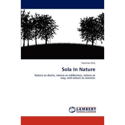 Sola in Nature Paperback, LAP Lambert Academic Publishing