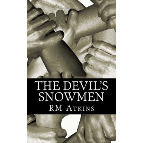 The Devil''s Snowmen Paperback, Createspace Independent Publishing Platform