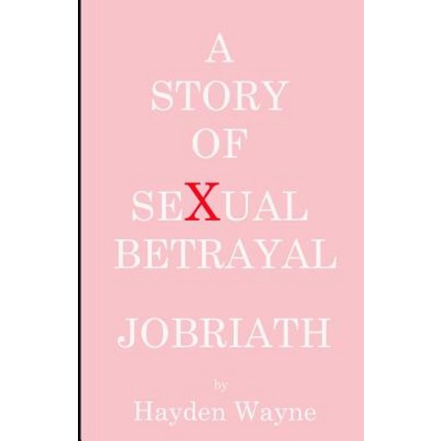 A Story of Sexual Betrayal: Jobriath Paperback, Createspace Independent Publishing Platform