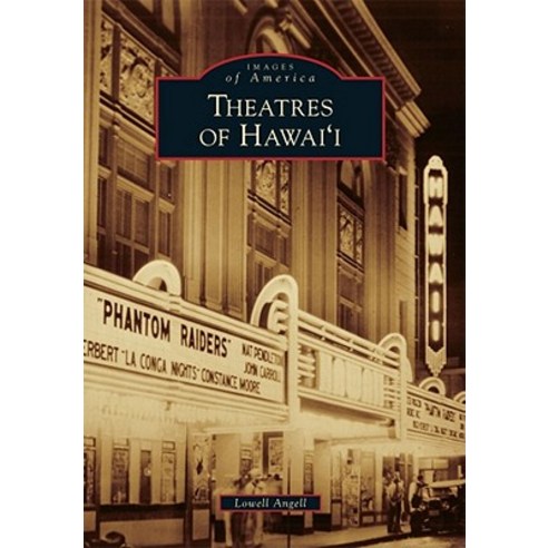 Theatres of Hawai''i Paperback, Arcadia Publishing (SC)