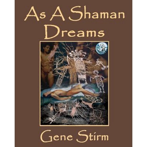As a Shaman Dreams Paperback, Way West Productions